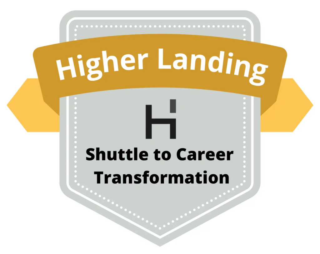 Higher Landing Shuttle to Career Transformation Badge